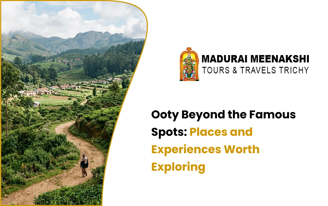 Hidden Places to Visit in Ooty