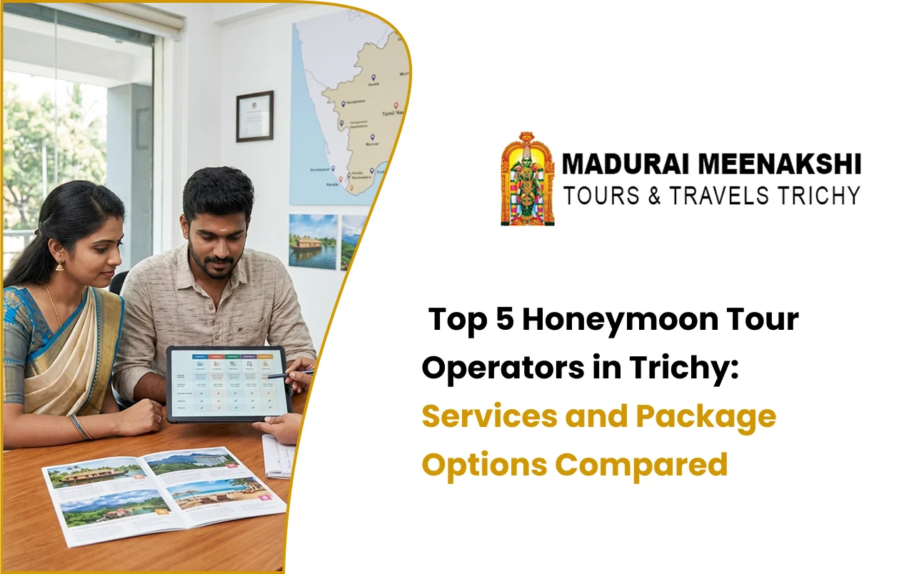 Honeymoon Tour Operators in Trichy