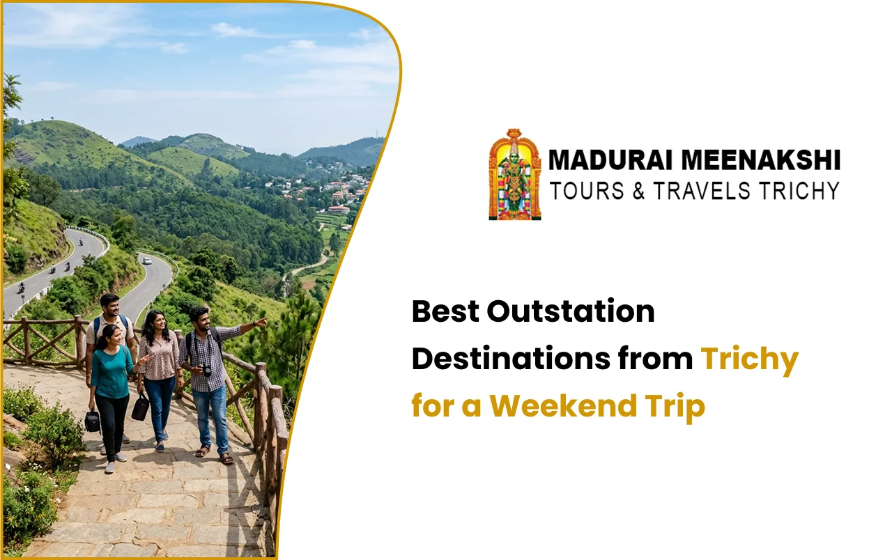Outstation Destinations from Trichy